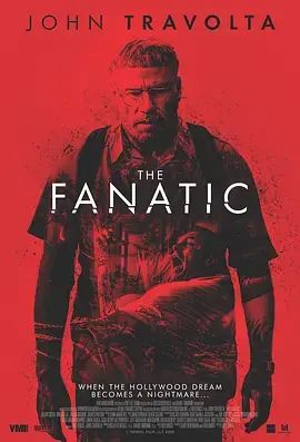 《狂热The Fanatic》：当爱变成病态痴迷，影帝如何演绎失控粉丝的疯狂？