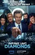 《Everybody Loves Diamonds》：一场疯狂又迷人的钻石劫案，真爱与背叛交织的罗曼史！